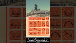 Bayerische Dienstmarken Probe Überdruck quotDeutsches Reichquot briefmarken stamp philately geschichte [upl. by Akirdnwahs535]