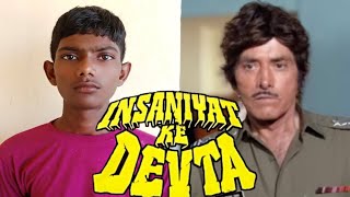 Insaniyat Ke Devta Movie Spoof 1993  Raaj Kumar  Raza Murad [upl. by Alphonsa]