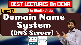 Domain Name System DNS Server in HindiUrdu  BEST CCNA TUTORIALS हिंदी में  Computer Network [upl. by Rosabel]