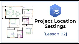 ArchiCAD 25 Basics  Project Location Settings Site and Client Details Lesson 02 [upl. by Amrita94]