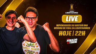 LIVE SOBRE O SORTEIO DOS CONFRONTOS DA LIBERTADORES [upl. by Dragelin635]