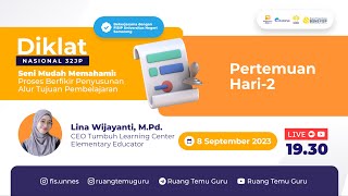 DAY 2  Diklat Seni Mudah Memahami Proses Berfikir Penyusunan Alur Tujuan Pembelajaran [upl. by Saiff568]