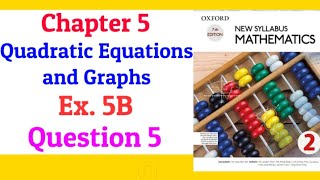 Chapter 5  Exercise 5B  Question 5  New Syllabus Mathematics book 2 NSM book 2  D2 [upl. by Haleeuqa]