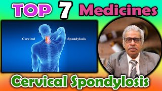 Top 7  Homeopathy Medicines for Cervical Spondylosis  Dr P S Tiwari [upl. by Ellersick373]