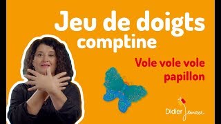 Vole vole vole Papillon  Comptine  Jeu de doigts [upl. by Lev868]