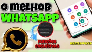 Melhor whatsapp modificado 2023 whatsappgold melhor que whatsappgb funções exclusivas sem propagand [upl. by Naol]