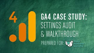 GA4 Case Study  Audit Settings in Google Analytics 4 [upl. by Burtie]