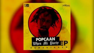 Popcaan – Party Shot Ravin pt2 Major Lazer amp ETCETC Remix [upl. by Lucie]