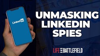 🟥 Unmasking the SPIES From LINKEDIN to Leaks  ESPIONAGE TACTICS ‼️ [upl. by Einimod]