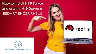 How to install NTP Server and enable NTP Server in REDHAT RHCSA RHEL 8 [upl. by Maynord]