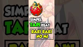 Kemampuan Raki Raki No Mi Buah Iblis keberuntungan animeshorts onepiece shorts [upl. by Nagap]