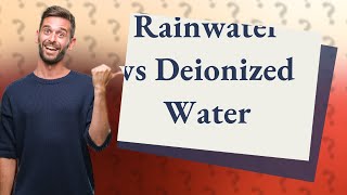 Is rain water deionized water [upl. by Gauthier194]