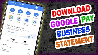 How to download google pay business Statement in Tamil [upl. by Oloapnaig]