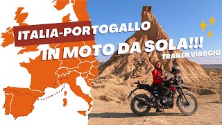 ItaliaPortogallo in moto da sola con Royal Enfield Himalayan trailer viaggio [upl. by Wesley45]