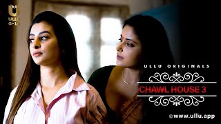 Ladke Ne Kiya Behno Se Ek Sath Pyar  Chawl House  Season  03  Part  01  Ullu Originals  Ullu [upl. by Nnylirak]