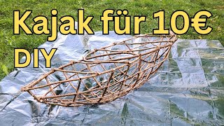 Kajak selber bauen für 10€  DIY  Survival Boot  Bushcraft  Sommer [upl. by Ling]