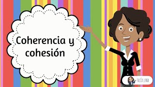 Coherencia y Cohesión  CASTELLANO  Video educativo [upl. by Gillmore817]