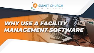 Why Should I Use Facility Management Software [upl. by Mansfield]