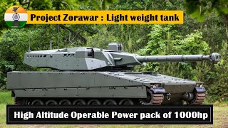 Project Zorawar Light weight tank with High Altitude Operable Power pack [upl. by Nofets46]