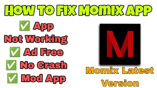 How to Fix Momix App Problem  Get Adfree Momix App for Free [upl. by Groeg377]