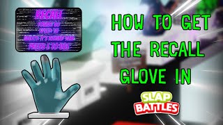 NEW SLAP BATTLES quotRECALLquot GLOVE amp HOW TO GET THE quotREPRESSED MEMORIESquot BADGE Roblox Slap Battles [upl. by Gnuy]