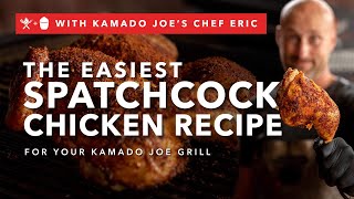 The Easiest Spatchcock Chicken Recipe for Your Kamado Joe Grill [upl. by Kline]