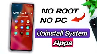 How To Uninstall System Apps  Remove Bloatware In Android Without Root  How to Remove System Apps [upl. by Lehcor]