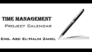 أجندة المشروع  Project Calendar [upl. by Nalad650]