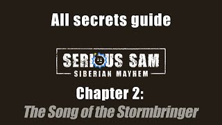 Serious Sam Siberian Mayhem  Chapter 2 All Secrets Locations [upl. by Donaugh]