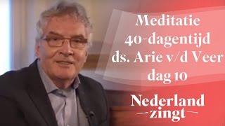 Meditaties lijdenstijd ds Arie van der Veer 10  Er is een Verlosser [upl. by Estrella707]