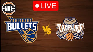 🔴 Live Brisbane Bullets vs Cairns Taipans  Live Play by Play Scoreboard [upl. by Retxed]