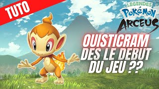 LEGENDS POKEMON ARCEUS TUTO COMMENT AVOIR OUISTICRAM AU DEBUT DU JEU  ASTUCE [upl. by Anaitsirk]