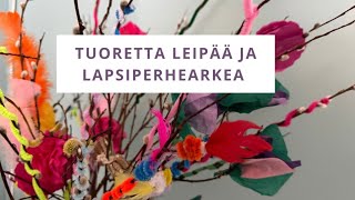 Lapsiperhearkea ja tuoretta leipää  Arkivlog [upl. by Plume]