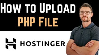 ✅ How To Upload PHP File in Hostinger Full Guide [upl. by Hsihsa]