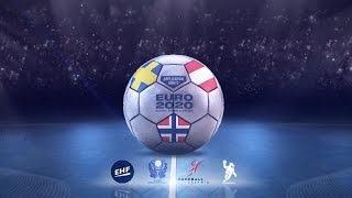 Sweden Austria and Norway host the Mens EHF EURO 2020 [upl. by Nicole105]