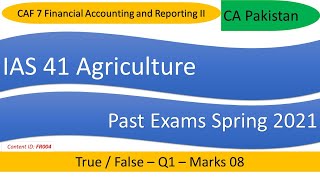 PE QampA True or False  ICAP Spring 2021  IAS 41 FR004 [upl. by Alis]