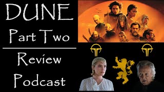 Dune Part Two 2024  Review Podcast [upl. by Ahsykal65]