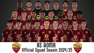 AS Roma Official Squad Season 202425  Serie A 2425  Europa League 202425 [upl. by Sucramej]