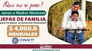 ya puede registrar a al APOYO a MADRES JEFAS de FAMILIAS 2022 conacyt │avisos bienestar [upl. by Ttevy]