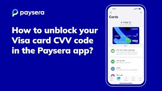 How to unblock your Visa card CVV code in the Paysera app 📲 [upl. by Cowley]