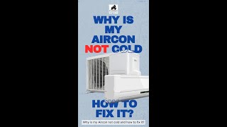 Why is my Aircon not cold and how to fix it [upl. by Eniowtna259]