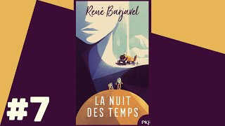 La Nuit des Temps  Livre Audio 7 [upl. by Nigem]