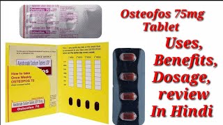 Osteofos 70 Tablet  aledronate 70mg tablet  Osteofos 70mg Tablet Uses Benefits Dosage Review [upl. by Leyes]