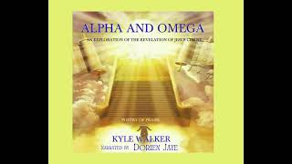 Alpha and Omega An Exploration Revelation of Jesus Christ [upl. by Criswell]