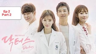 Full eng sub DOCTORS ep 2  part 2 [upl. by Nahtan604]