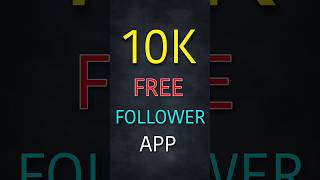 10K Free FOLLOWERS App  Instagram par followers kaise Badhaye [upl. by Iv159]