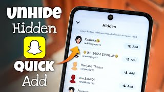 How to Unhide Hidden From Quick Add on Snapchat [upl. by Nan]