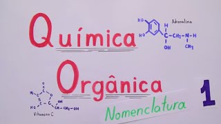 Nomenclatura de compostos Orgânicos [upl. by Atwood]