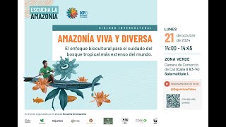 Diálogo Intercultural Amazonía Viva y Diversa [upl. by Kurtzig]