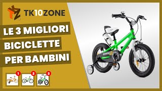 Le 3 migliori biciclette per bambini [upl. by Kho777]